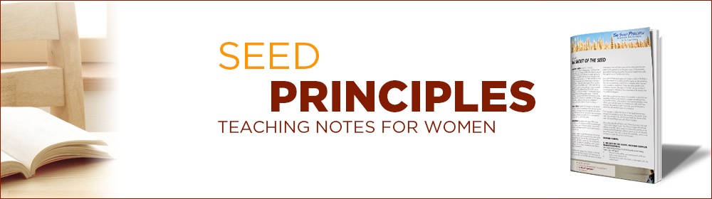 Seed Principles Teaching Notes for Women