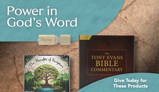 Current offer: The Benefits of Scripture Sermon Series + Tony Evans Commentary
