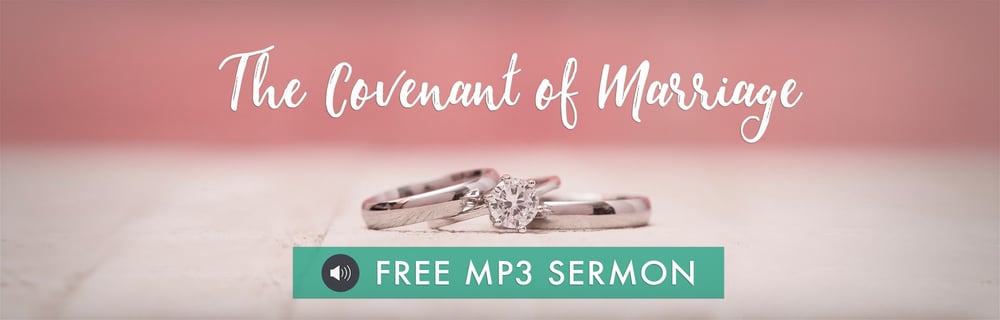 The Covenant of Marriage