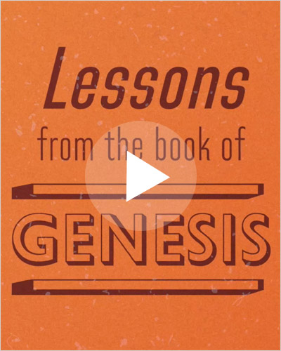 Lessons from Genesis