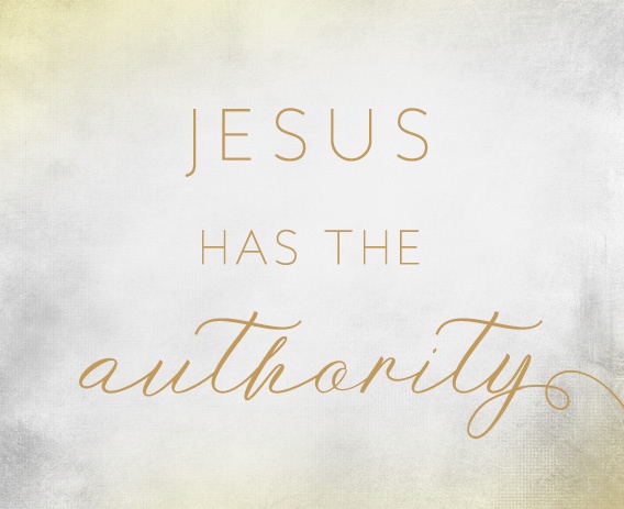 Jesus has the authority