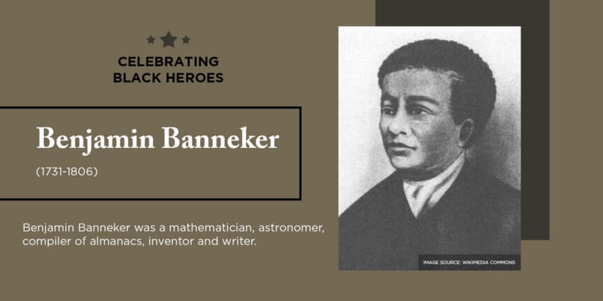 Celebrating Black Heroes: Benjamin Banneker