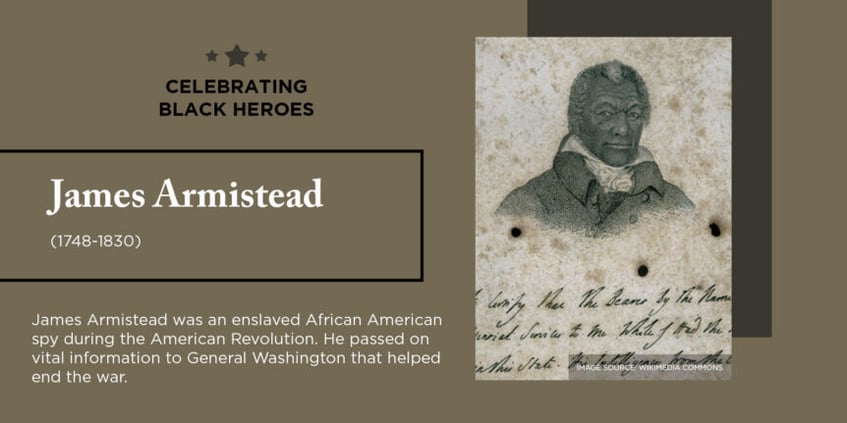 Celebrating Black Heroes: James Armistead