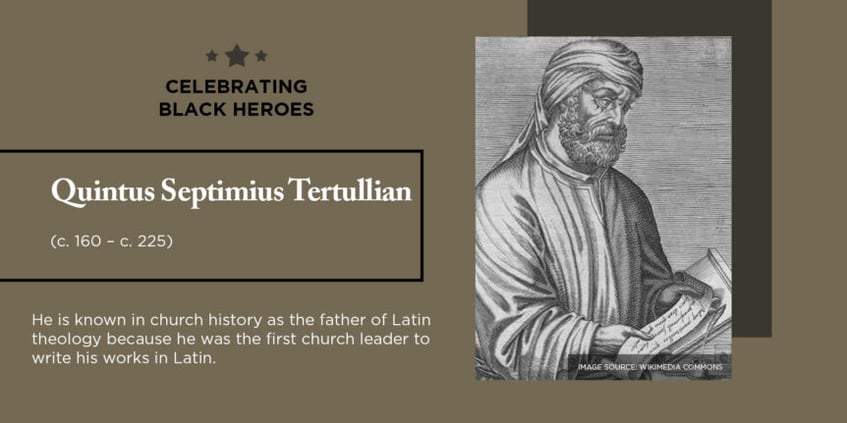 Celebrating Black Heroes: Quintus Septimius Tertullian