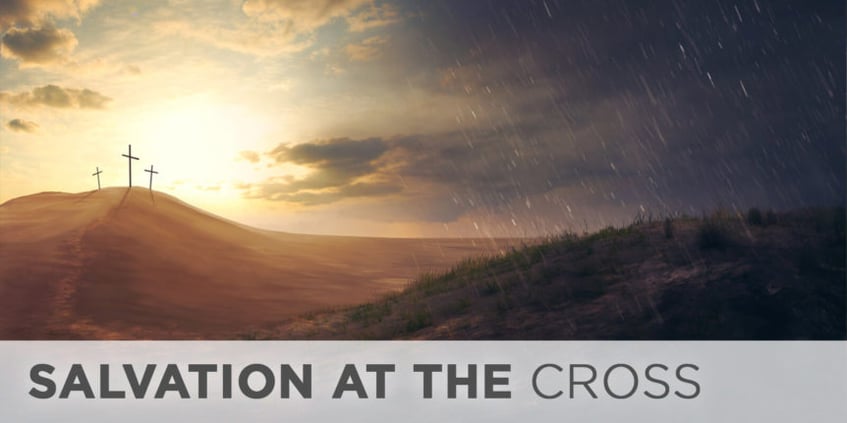Salvation at the Cross