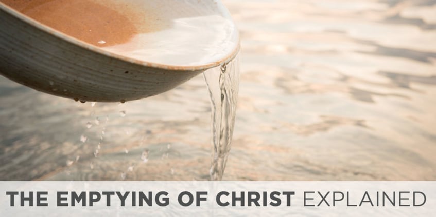 The Emptying of Christ Explained