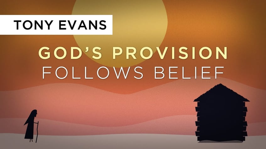 God’s Provision Follows Belief
