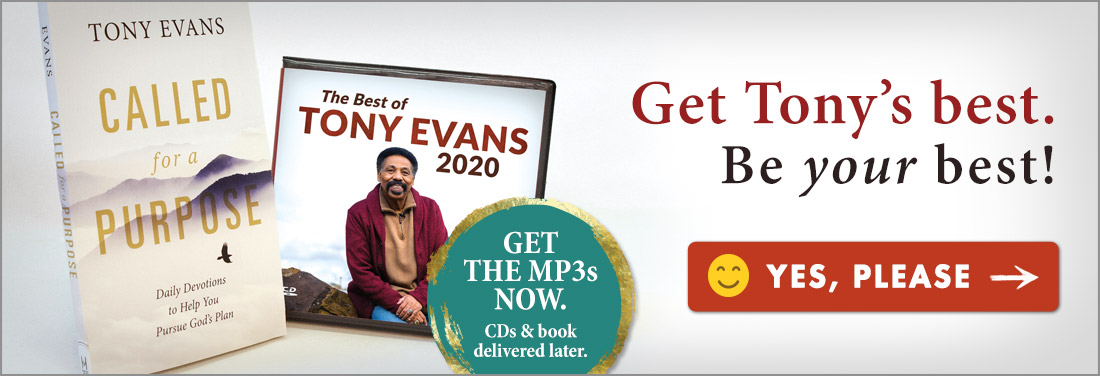 Best of Tony Evans 2020