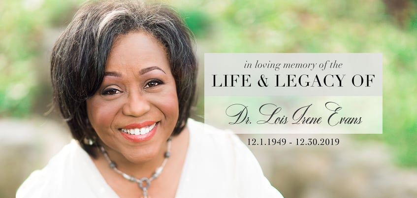 Dr. Lois Irene Evans – A Celebration of Life and Legacy