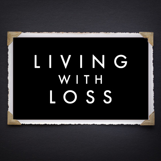 How to Cope with Loss (Dr. Evans)