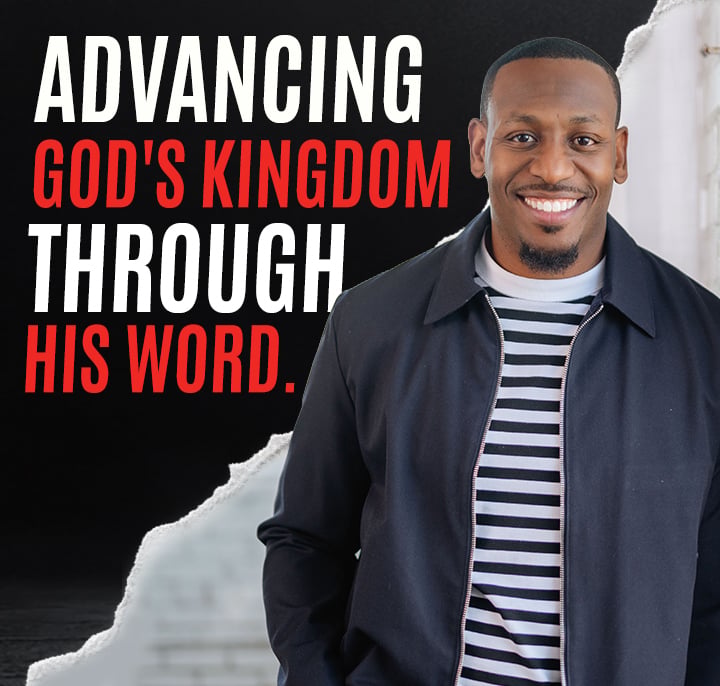 Advancing God's kingdom through His word