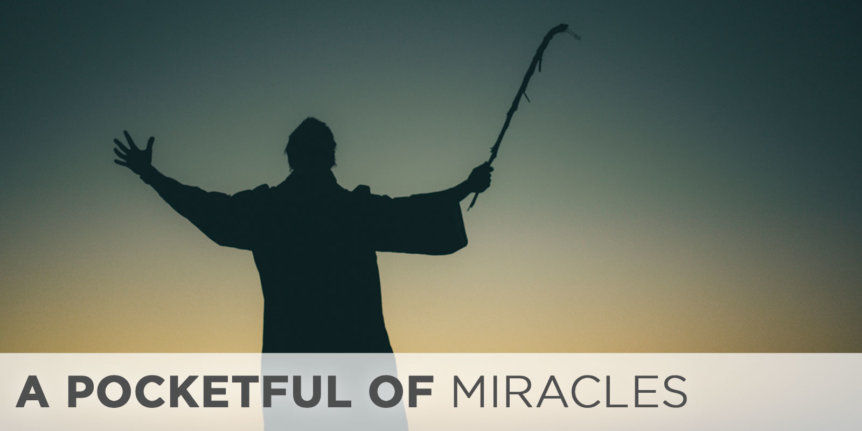 A Pocketful of Miracles
