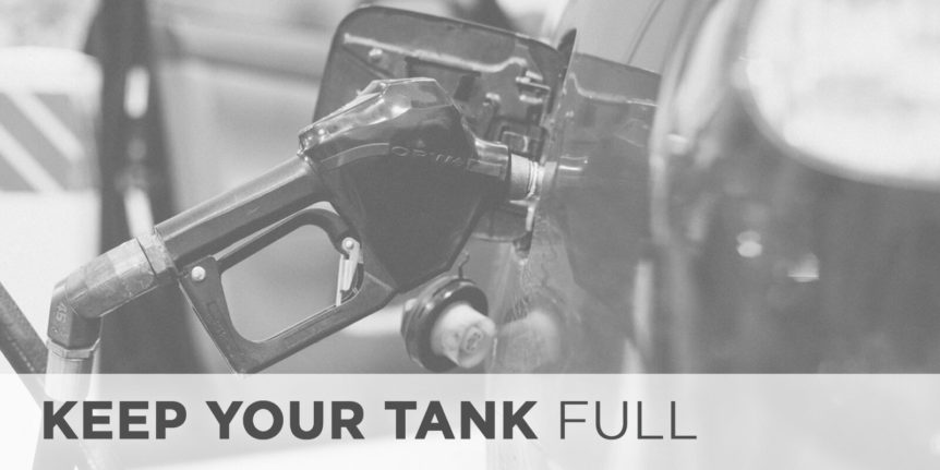 Keep Your Tank Full