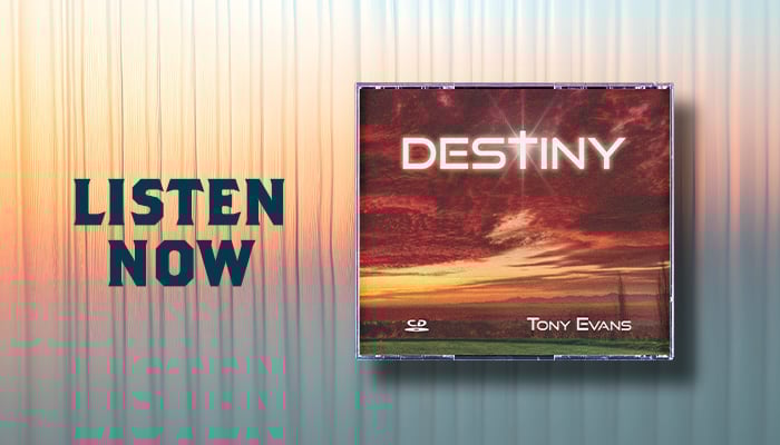 Listen now: Destiny: Let God Use You Like He Made You sermon series by Dr. Tony Evans