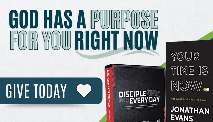 Jonathan Evans’ Discipleship for Every Day sermon series and Your Time is Now book