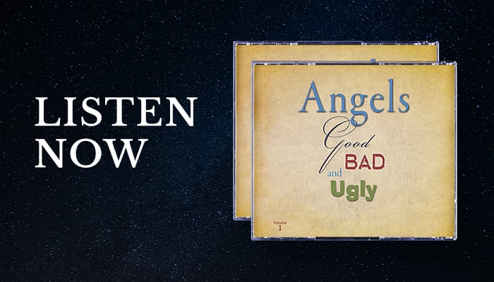Listen now: Angels: Good, Bad and Ugly sermon series by Dr. Tony Evans Listen now: Angels: Good, Bad and Ugly sermon series by Dr. Tony Evans