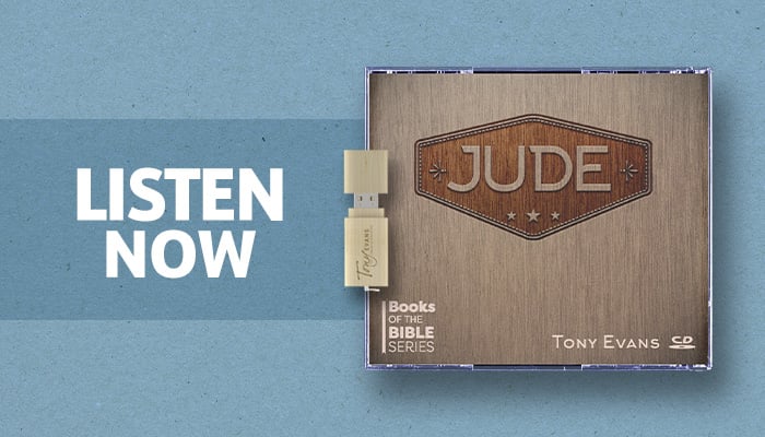 Listen now to the Jude sermon series by Dr. Tony Evans