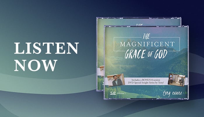 Listen now: The Magnificent Grace of God sermon series by Dr. Tony Evans