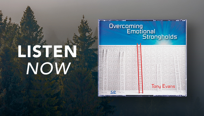 Listen now: Overcoming Emotional Strongholds sermon series by Dr. Tony Evans Listen now: Overcoming Emotional Strongholds sermon series by Dr. Tony Evans