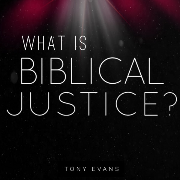 What is Biblical Justice