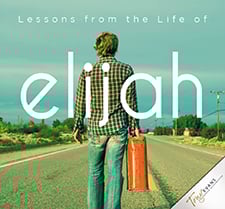 Lessons from the Life of Elijah - Volume 2 CD Series