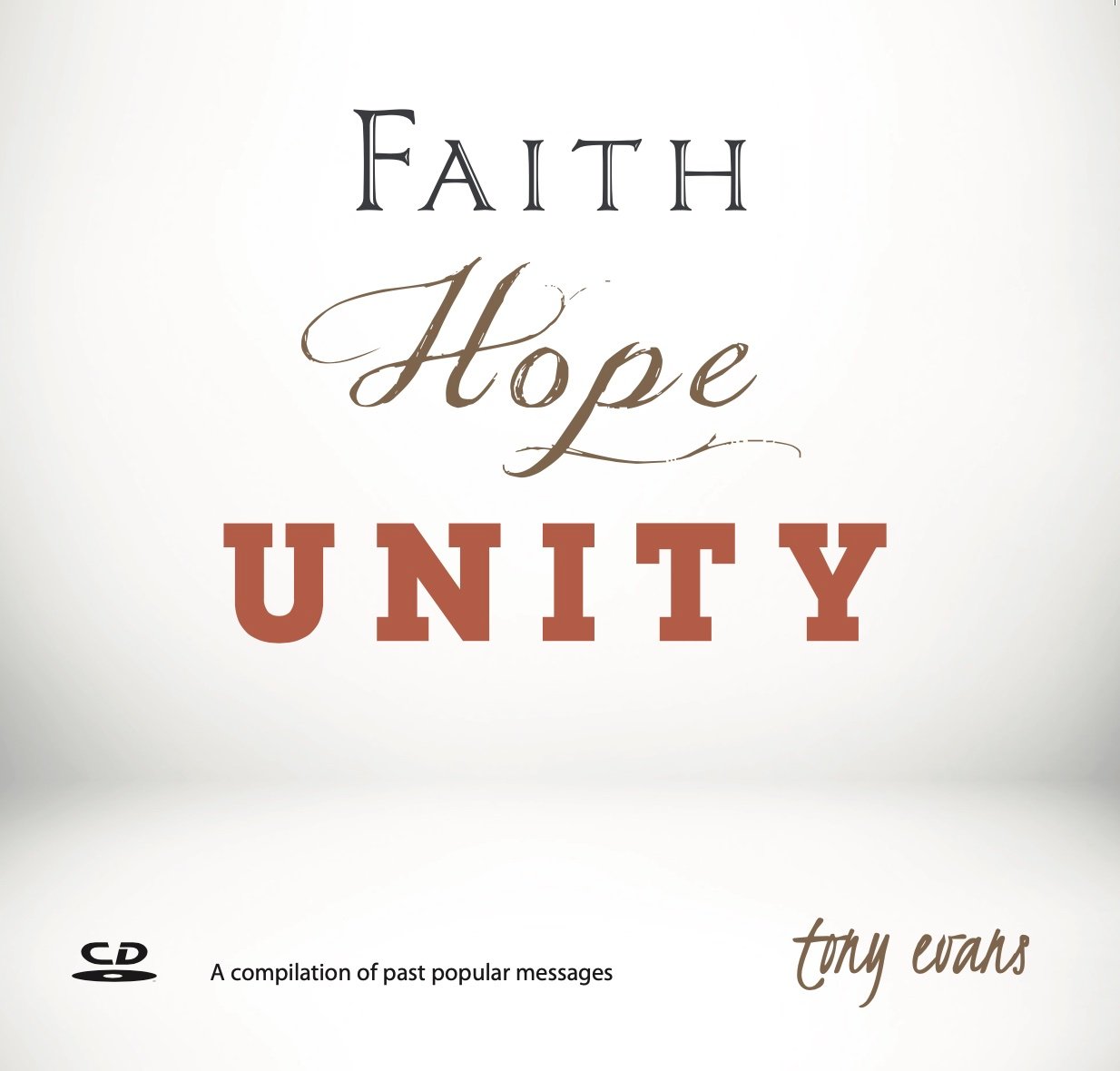 Faith. Hope. Unity: A Tribute to Black History Month- CD Series