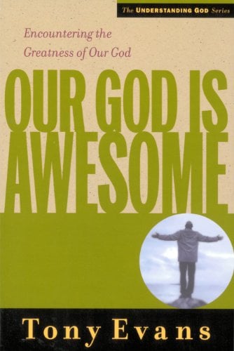 Our God is Awesome (Understanding God Series)
