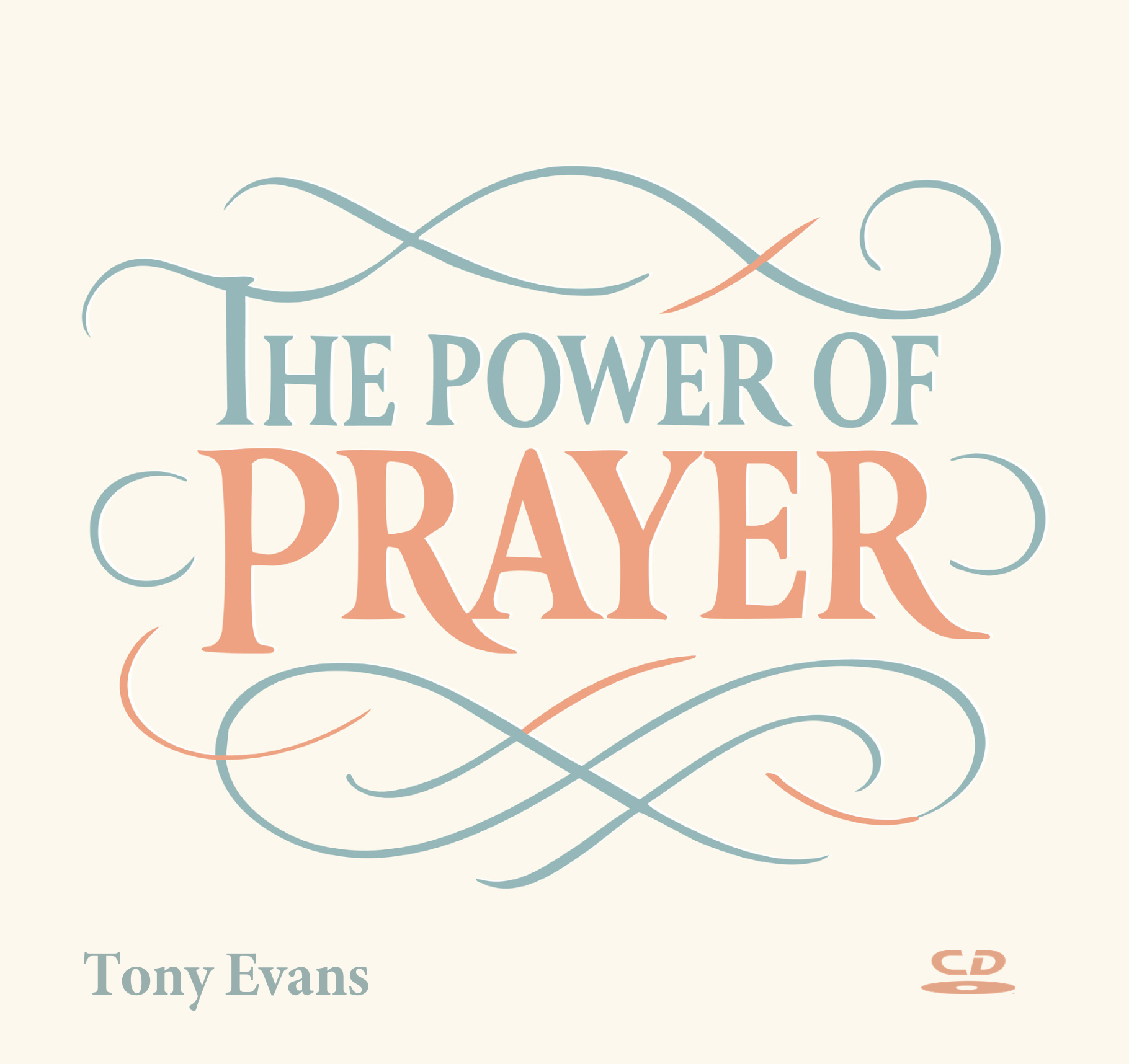 Connecting Prayer and God's Purpose (The Power of Prayer Series)