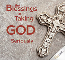 The Blessing of Spiritual Insight (Blessings of Taking God Seriously Series)