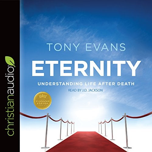 Audio Book - Eternity: Understanding Life After Death