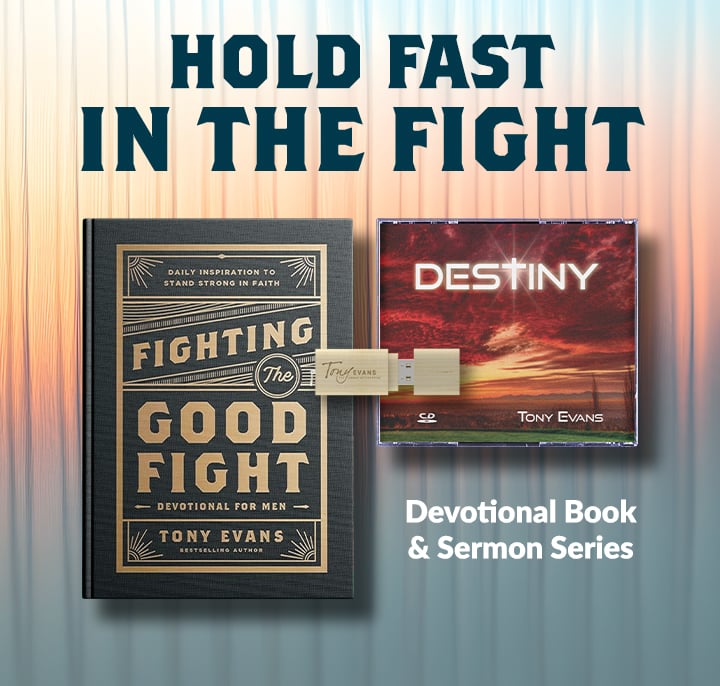 Destiny sermon series + Fighting the Good Fight book